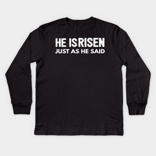 He Is Risen Cool Inspirational Easter Christian Kids Long Sleeve T-Shirt